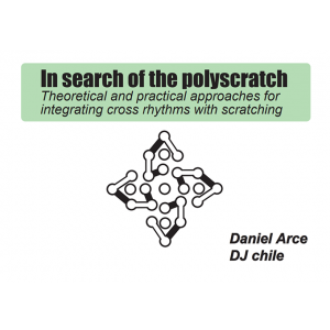 In search of the Polyscratch | Integrating cross rhythms with scratching